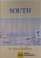 South written by Sir Ernest Shackleton performed by Sean Barrett on Cassette (Unabridged)